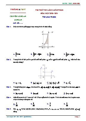 Đề thi thử Tốt nghiệp THPT môn Toán - Lần 3 - Năm học 2020-2021 - Trường THPT chuyên Long An (Có đáp án)